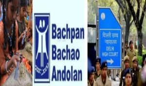 Delhi High Court, Bachpan Bachao
