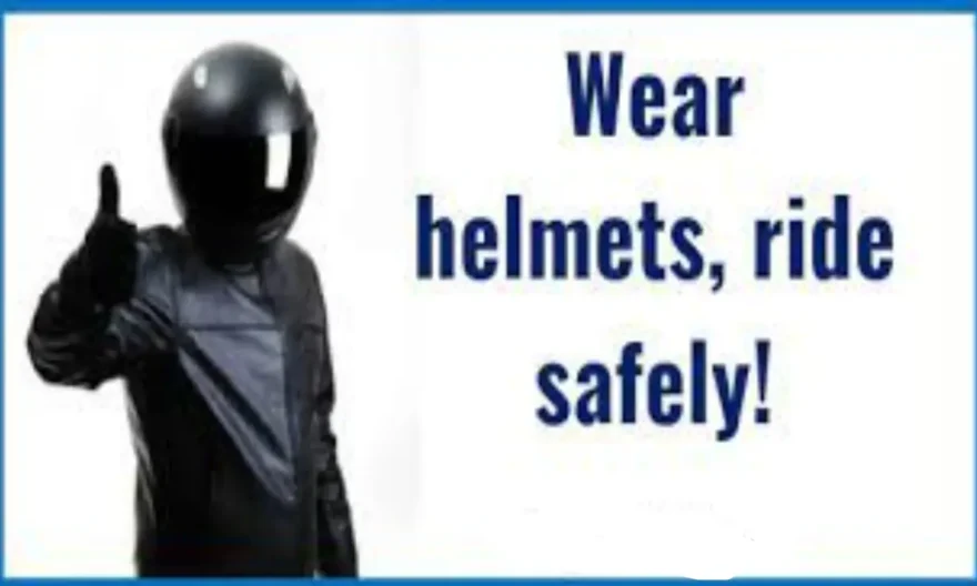 Wear Helmet