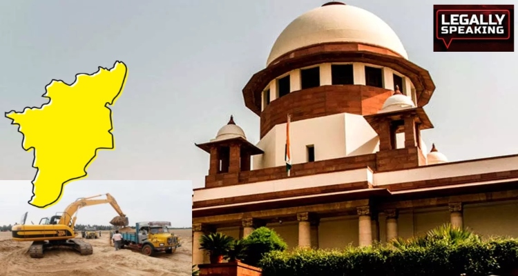 Sand mining Tamil Nadu, Supreme Court